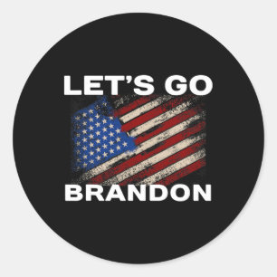 Sticker Rond Let#39 ; s Go Brandon Drapeau Joe Biden Donald Tru