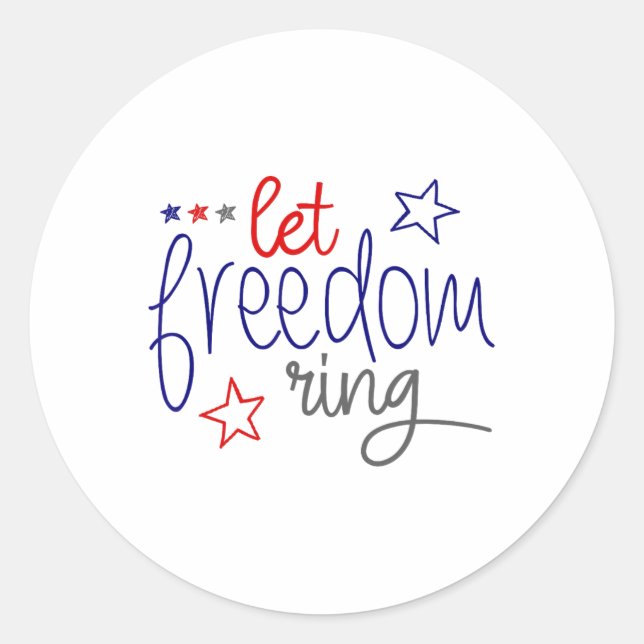 Sticker Rond Let Freedom Ring - Fête de l'Indépendance Cool des (Devant)