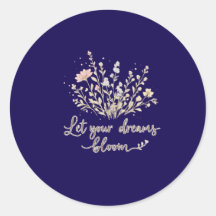Let Your Dreams Bloom | Soft Floral Motivation Art