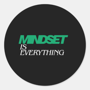 Sticker Rond L'état d'esprit est tout, Inspirant, Motivant