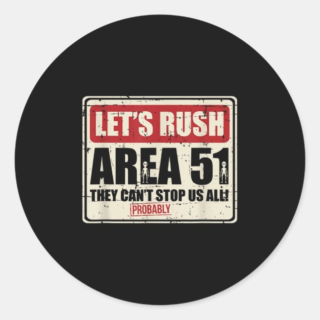 Sticker Rond Let's Area 51 They Can't Stop Us All Probably  (Devant)