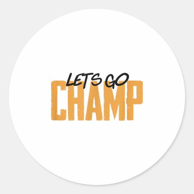 Sticker Rond Lets Go Champ' Boxing Motivation  (Devant)