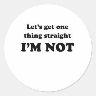 Sticker Rond Lets obtiennent une chose droite