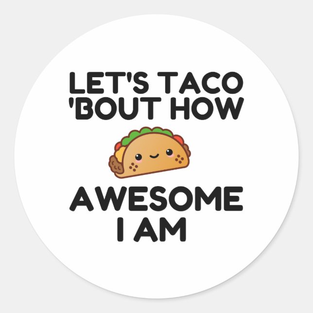 Sticker Rond Let's Taco 'Bout (Devant)