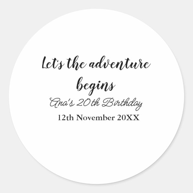Sticker Rond lets the adventure begins 20th birthday add name d (Devant)
