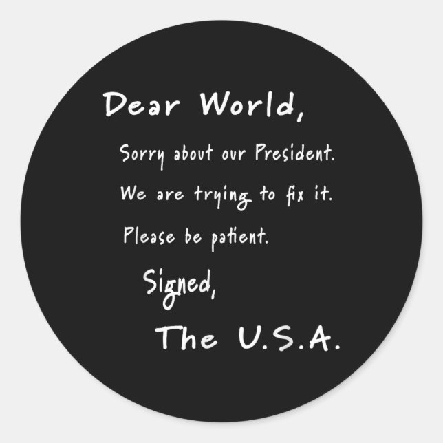 Sticker Rond Lettre D'Excuses Mondiales De L'Anti-Trump América (Devant)