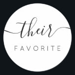 Sticker Rond Leur Calligraphie Moderne Favorite Favoriser<br><div class="desc">Leur Sticker préféré Favor avec calligraphie moderne pour Mariage Welcome Bag. Le design comprend une disposition de texte de script de style moderne. Pour effectuer des modifications avancées,  sélectionnez l'option "Cliquez pour customiser plus loin" sous Personnaliser ce modèle.</div>