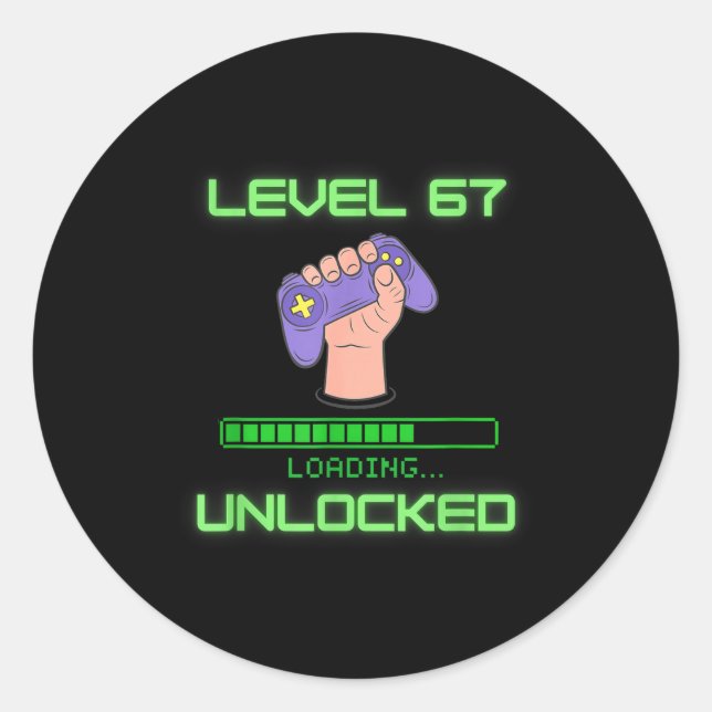 Sticker Rond Level 67 Unlocked Gaming 6-7 School Meme Six Seven (Devant)