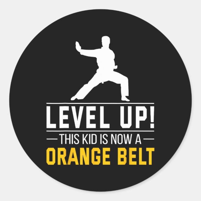 Sticker Rond Level Up! This Kid Is Now A Orange Belt Karate Awa (Devant)