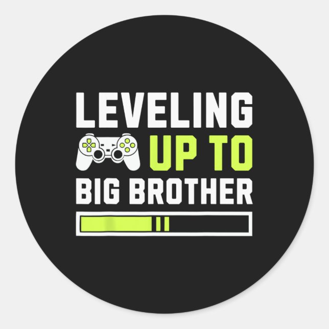 Sticker Rond Leveling Jusqu'À Big Brother - Amusant Joueur Pour (Devant)