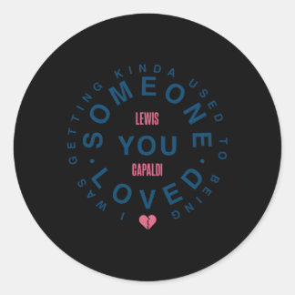 Sticker Rond Lewis Capaldi Â€"Certains que vous aimez