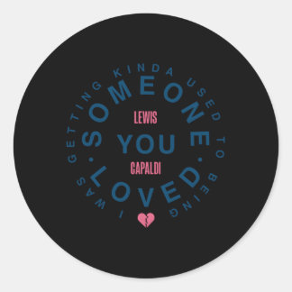 Sticker Rond Lewis Capaldi Â€"Certains que vous aimez