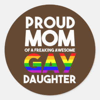 Sticker Rond LGBTQ Proud Mom Of A Gay Daughter LGBTQ Ally Free