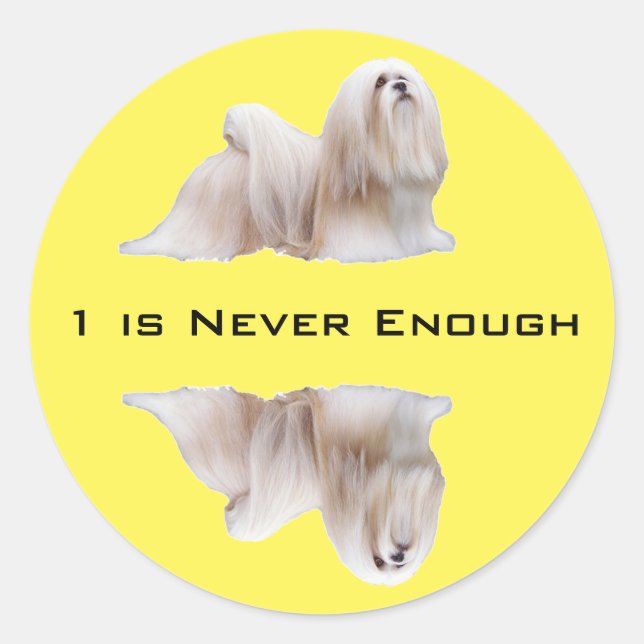 Sticker Rond Lhasa Apso 1 ne suffit jamais (Devant)