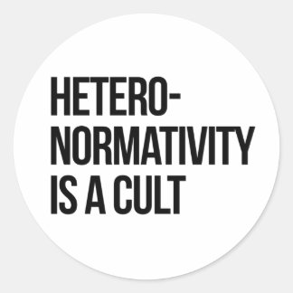 Sticker Rond L'hétéronormativité est un culte