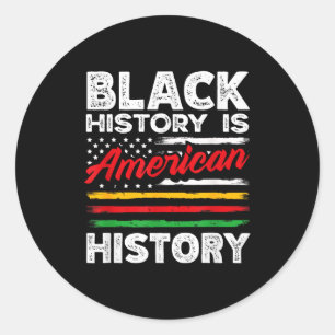 Sticker Rond L'histoire des Noirs est le drapeau américain des