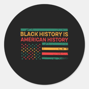 Sticker Rond L'histoire noire est l'histoire américaine - Histo