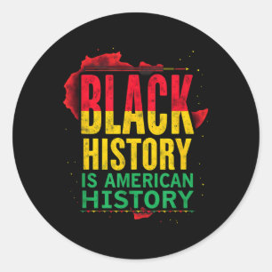 Sticker Rond L'histoire patriotique noire est l'histoire améric