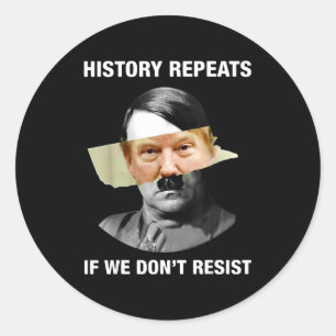 Sticker Rond L'histoire se répète si on ne résiste pas