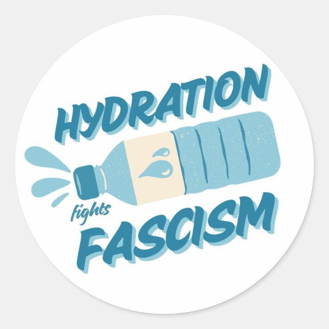 Sticker Rond L'hydratation combat l'autocollant fasciste (Devant)