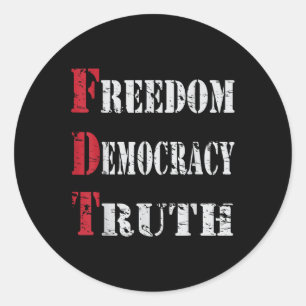 Sticker Rond Liberté Démocratie & ; Vérité _ Foxtrots-deltas