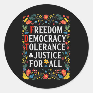 Sticker Rond Liberté Démocratie Tolérance Justice Toutes les rè