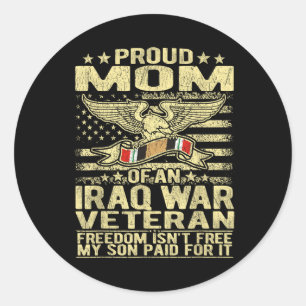 Sticker Rond Liberté N'Est Pas Libre Fier Maman De Irak Vétérin