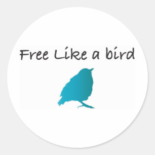 Sticker Rond Libre comme un oiseau