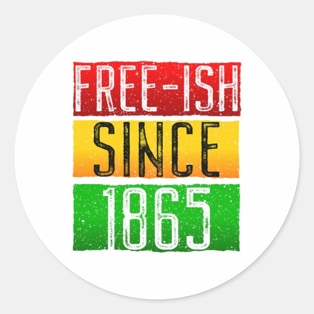 Sticker Rond Libre depuis 1865 Junetdix Mois de l'histoire des  (Devant)