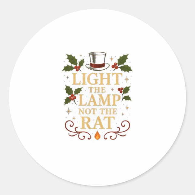 Sticker Rond Light The Lamp Not The Rat Funny Christmas Matchin (Devant)
