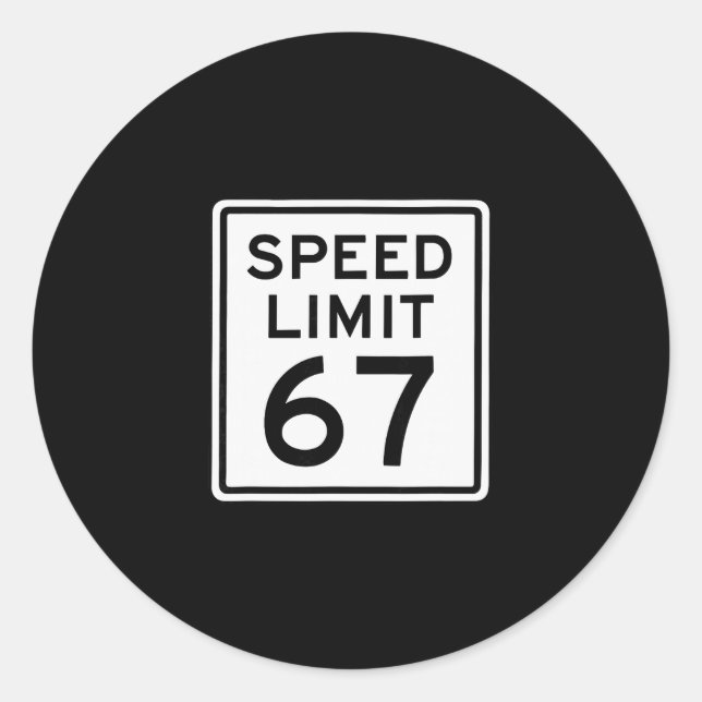 Sticker Rond Limite de Vitesse 67 Meme Brainrot 6 7 6-7 Six Sep (Devant)