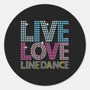 Sticker Rond Line Dancing Funny Live Love Line Dance Danser Gif