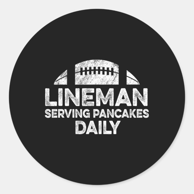 Sticker Rond Lineman Serving Pancakes Daily Football Offensive (Devant)