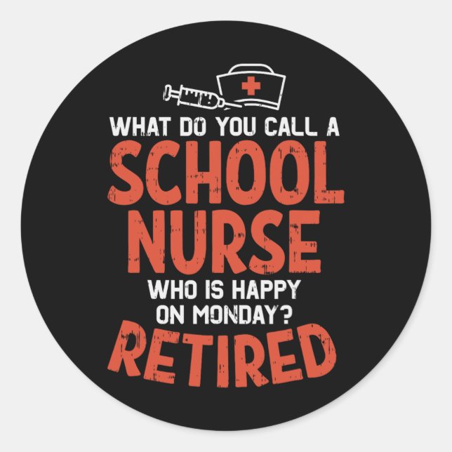 Sticker Rond L'Infirmière De L'École Heureuse Lundi Retraité Dr (Devant)