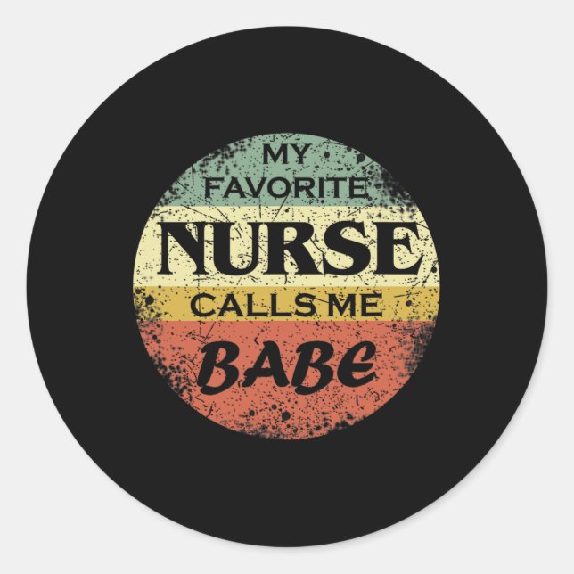 Sticker Rond L'infirmière préférée m'appelle Babe (Devant)