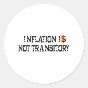 Sticker Rond L'inflation n'est pas transitoire