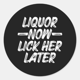 Sticker Rond Liqueur Lèche La Plus Tard Fête De Boisson De Céli