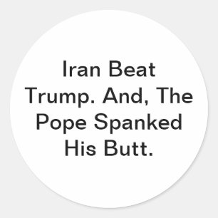 Sticker Rond L'Iran bat le pape a donné une fessée à Trump Hank