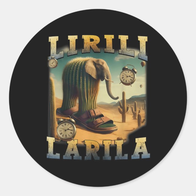 Sticker Rond Lirili Larila Funny Italien Brainrot meme (Devant)