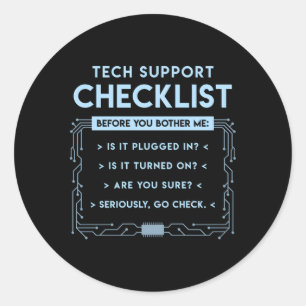 Sticker Rond Liste de contrôle du support technique Geek inform