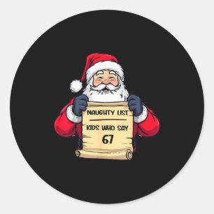 Sticker Rond Liste de naughty Santa drôle des enfants qui disen
