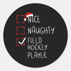Sticker Rond Liste des joueurs de hockey sur gazon Nice Naughty
