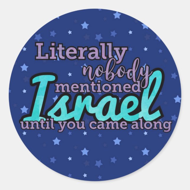 Sticker Rond Littéralement, personne n'a parlé d'Israël (Devant)