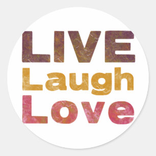 Sticker Rond Live Laugh Love