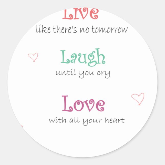 Sticker Rond Live Laugh Love (Devant)