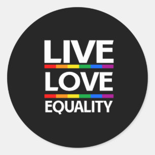 Sticker Rond Live Love Equality