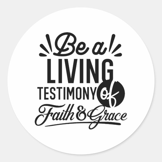 Sticker Rond Living Testimony Bible Quote Christian Motivation (Devant)
