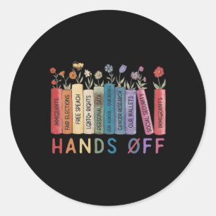 Sticker Rond Livre Flower Anti Trump Sécurité sociale mains off