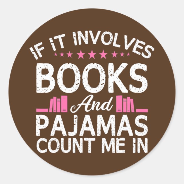 Sticker Rond Livre S'Il Impliquait Livres Pajamas Compter Moi L (Devant)