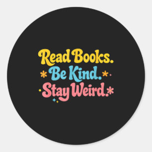 Sticker Rond Livres de lecture amusants et positifs soyez genti